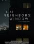 Окно напротив / The Neighbors' Window (2019)